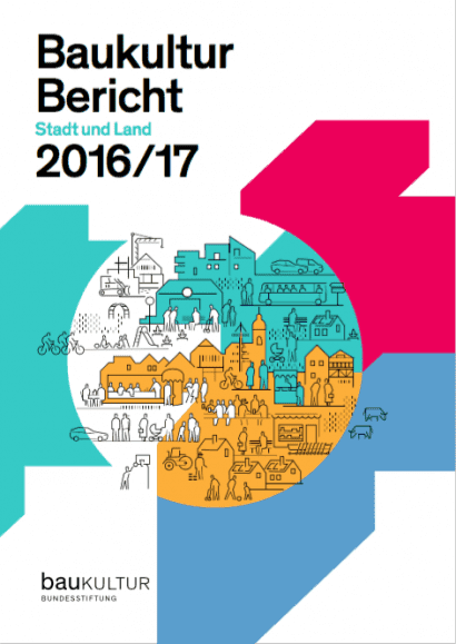 Bundesstiftung Baukultur: Baukulturbericht 2016/17 (Cover)