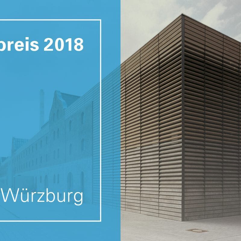 Würzburg erhält Architekturauszeichnung „Ausloberpreis 2018“ (Abbildung: Bayerische Architektenkammer)