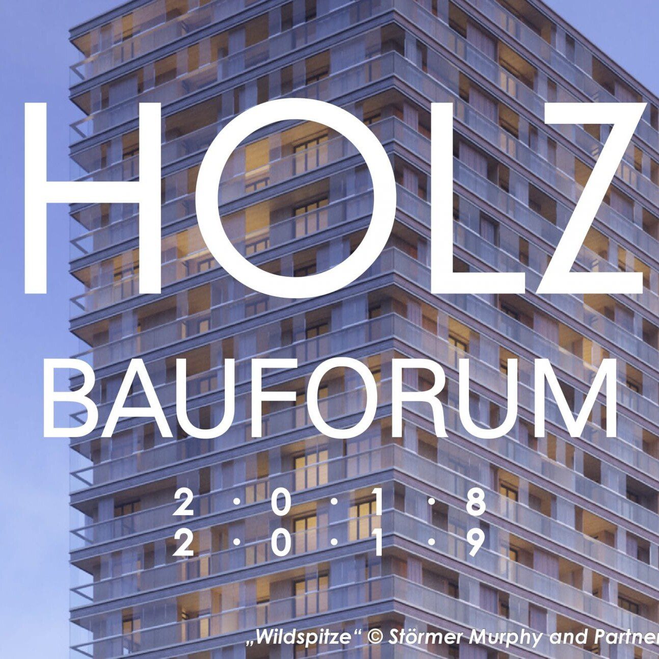 Hamburger Holzbauforum 2018/2019 (Abb.: Wildspitze / Störmer Murphy and Partners GbR)