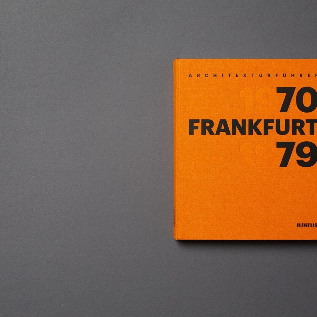 Architekturfotobuch FRANKFURT 1970-1979 (Foto: Wilhelm E. Opatz)